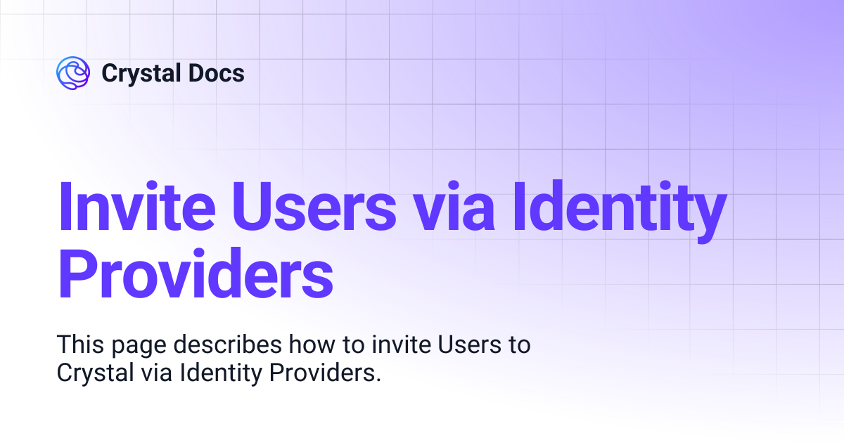 Invite Users via Identity Providers | Crystal Docs